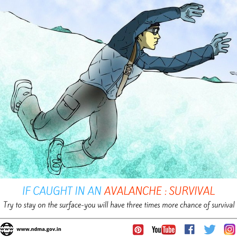 If caught in an avalanche - try to stay on the surface, you will have three times more chance of survival.